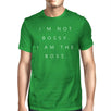 I'm Not Bossy Mens Funny Saying T-Shirt Hilarious Gift For Boss