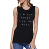 I'm Not Bossy Womens Muscle Shirt