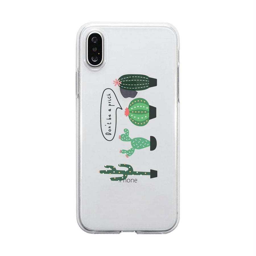 Don't Be a Prick Cactus Clear Case Cute Birthday Gifts For Women