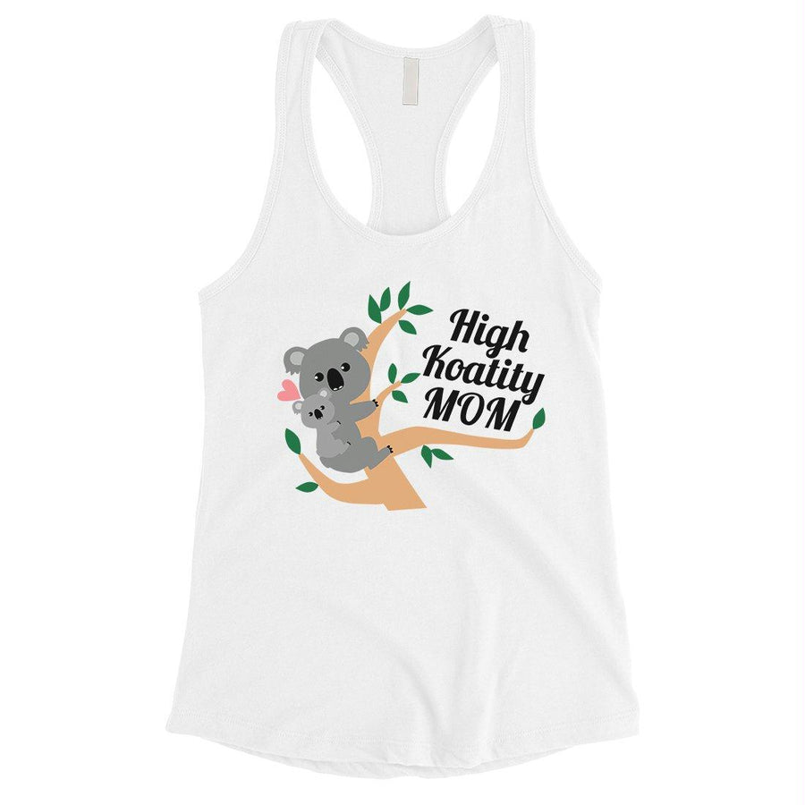 High Koality Mom Womens Sleeveless Shirt