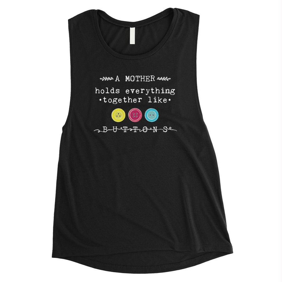 Mother Like Buttons Womens Muscle T-Shirt