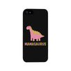 Mamasaurus Dino Phone Case Funny Mothers Day Gift For Her Unique