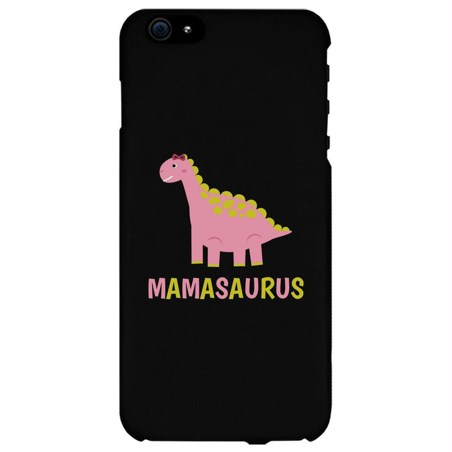 Mamasaurus Dino Phone Case Funny Mothers Day Gift For Her Unique