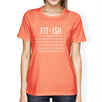 Fit-ish Womens Funny Workout Shirt Gift For Workout Lovers T-Shirt