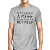 Hot Mess Mens Funny Workout Shirt Gift For Workout Lovers T-Shirt