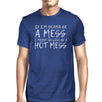 Hot Mess Mens Funny Workout Shirt Gift For Workout Lovers T-Shirt