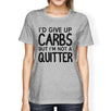 Carbs Quitter Womens Work Out Funny Saying T-Shirt Cute Gym Gifts