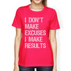 Excuses Results Womens Cool Cotton T-Shirt Humorous Gift Shirt