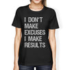 Excuses Results Womens Cool Cotton T-Shirt Humorous Gift Shirt