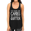 Carbs Quitter Womens Cute Racerback Tank Top Funny Gift Tank Tops