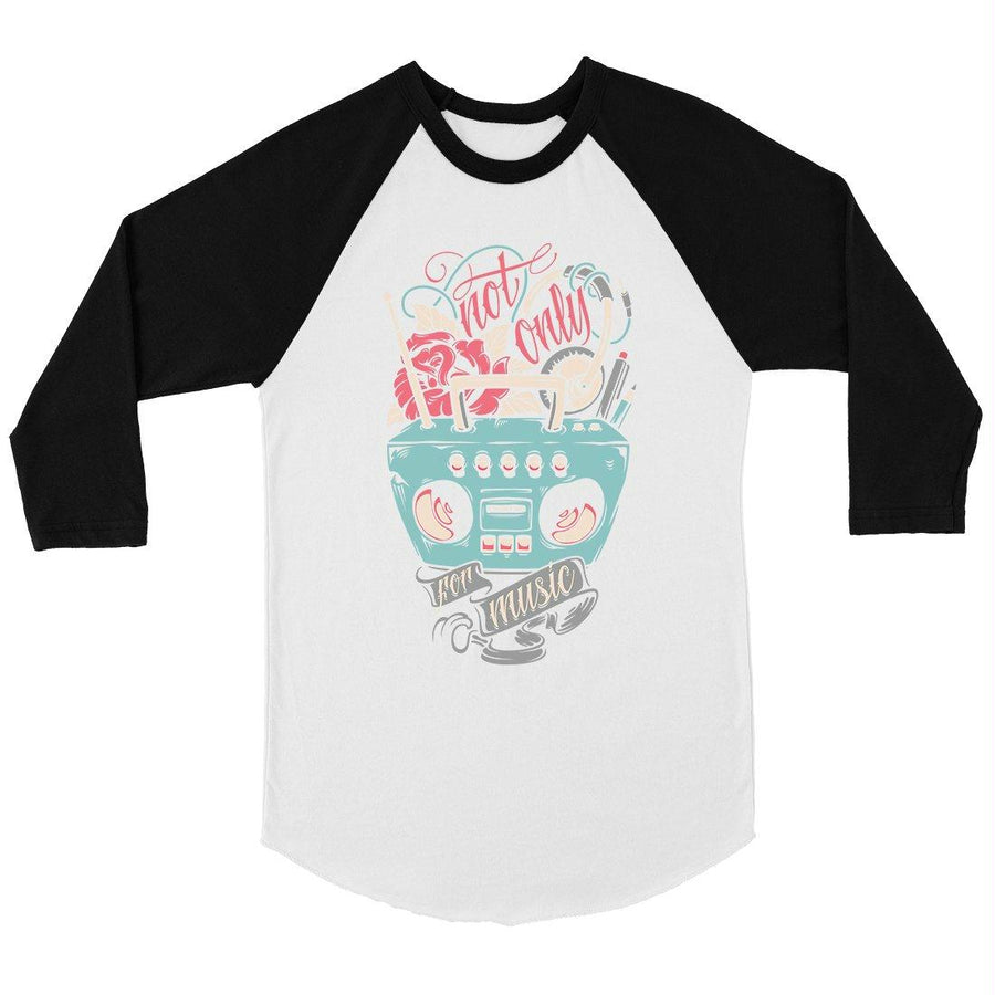 Not Only For Music Womens Baseball Tee