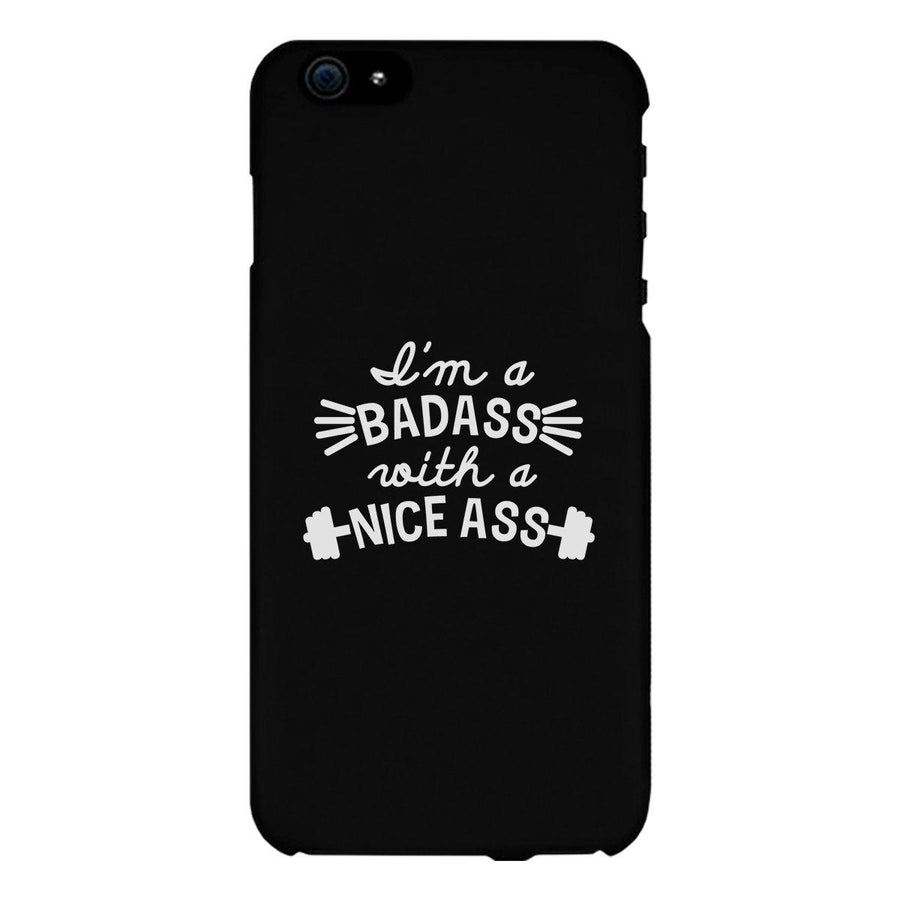 Bad Nice Ass Phone Case Funny Workout Gift Phone Case