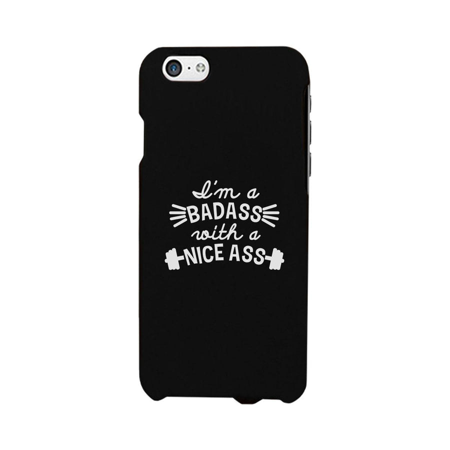 Bad Nice Ass Phone Case Funny Workout Gift Phone Case