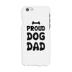 Proud Dog Dad Case