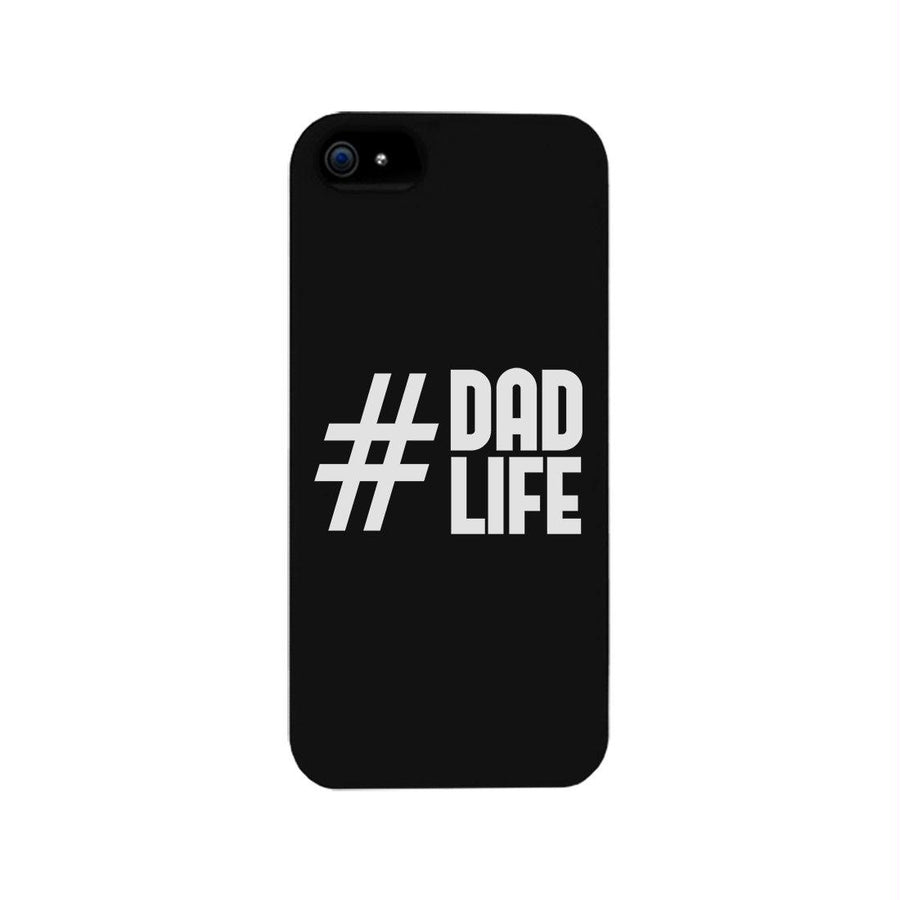 Hashtag Dad Life Case