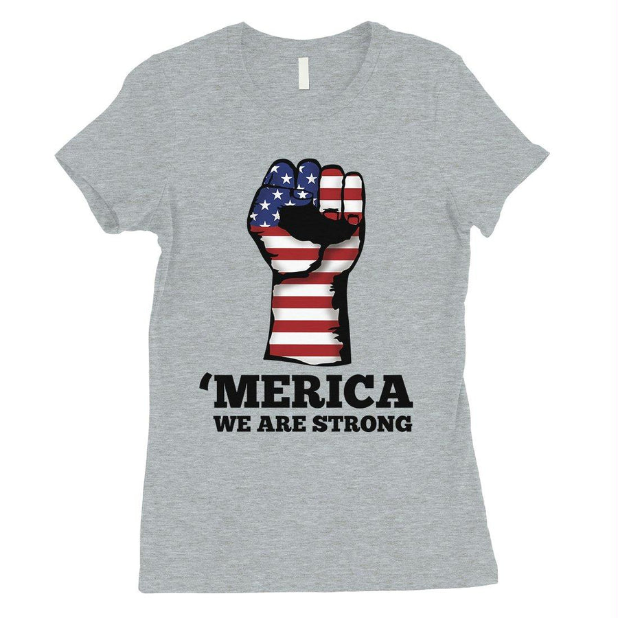 Merica Strong Womens Cute Graphic T-Shirt Funny 4th of July Outfit