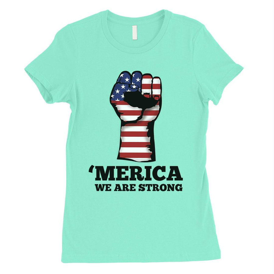 Merica Strong Womens Cute Graphic T-Shirt Funny 4th of July Outfit