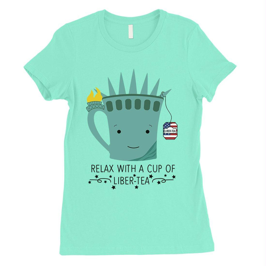 Cup Of Liber-Tea Shirt Womens Short Sleeve Round Neck July 4th Tee