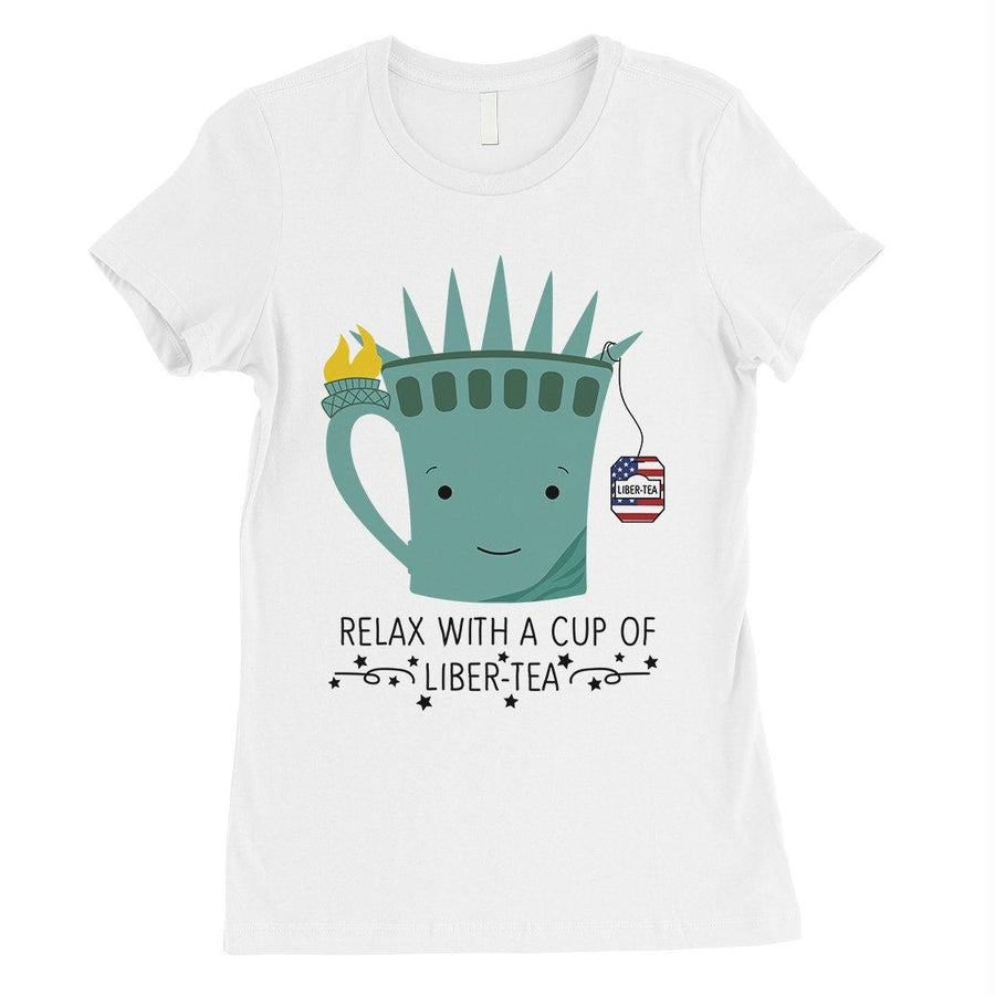 Cup Of Liber-Tea Shirt Womens Short Sleeve Round Neck July 4th Tee