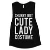 Chubby But Cute Lady Costume Womens Muscle Shirt