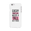 Every Tall and Short Needs Best Friend Matching White Phone Cases BFF