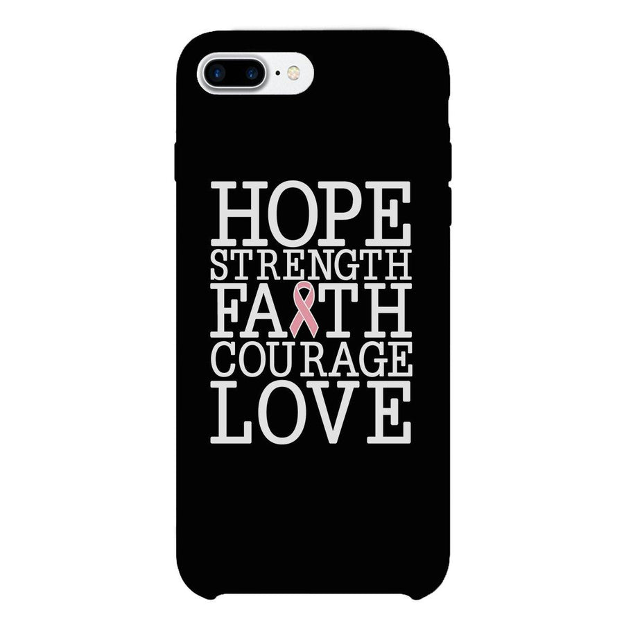 Hope Strength Faith Courage Love Breast Cancer Black Phone Case