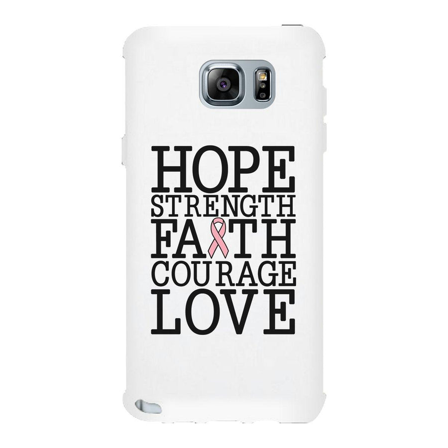 Hope Strength Faith Courage Love Breast Cancer White Phone Case